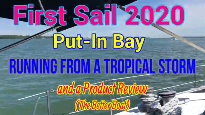 Sailing and Reviewing Better Boat Products