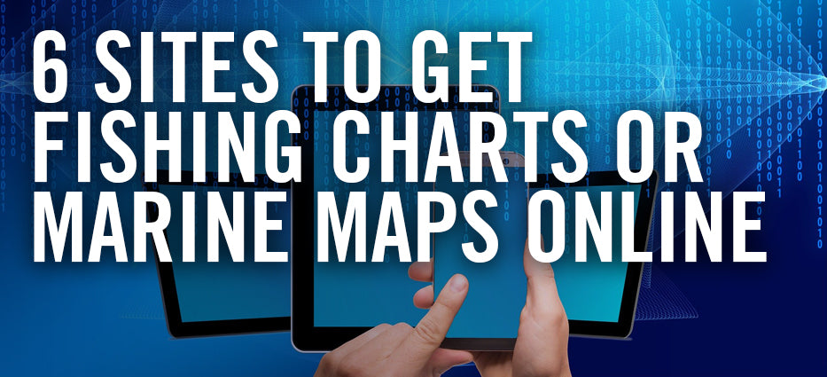 Can I get fishing and marine chart on the web