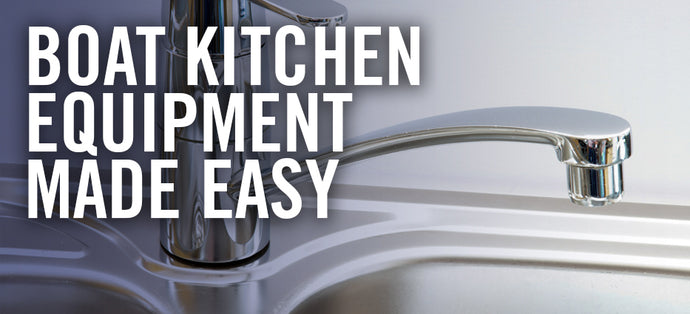 Essential Galley Gear: Boat Kitchen Equipment Made Easy