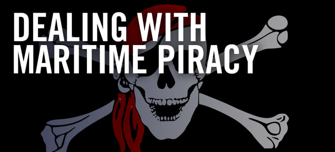Dealing With Maritime Piracy