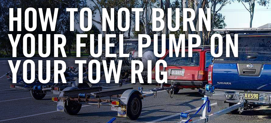 How to not Burn Out Your Tow Rig