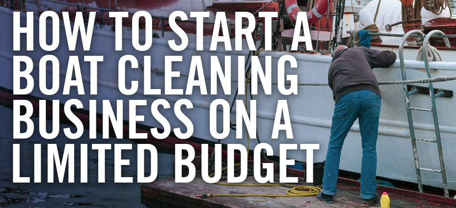 How to start a boat cleaning business with no money