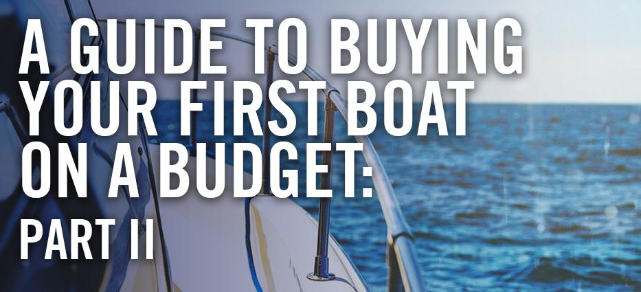I want to buy a boat on a small budget