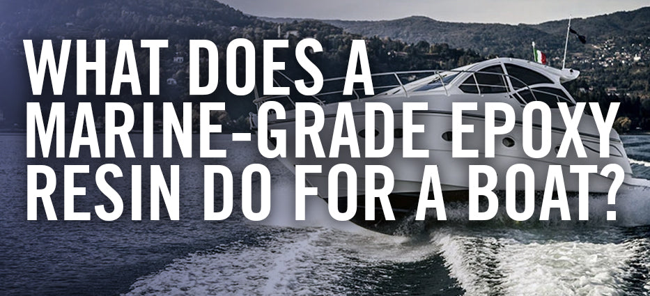 What Does a Marine-Grade Epoxy Resin used to fix and repair