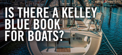 Is there a Kelley Blue Book for Boats?