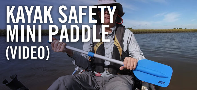 Kayak Safety Equipment - Better Boat's Paddle [VIDEO]