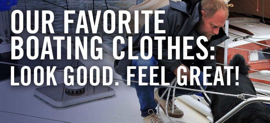 What to wear when boating