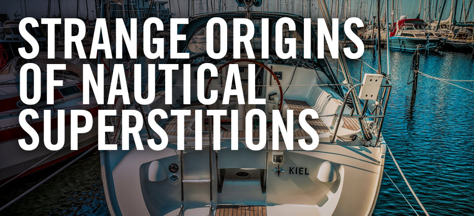 Where do nautical superstitions come from