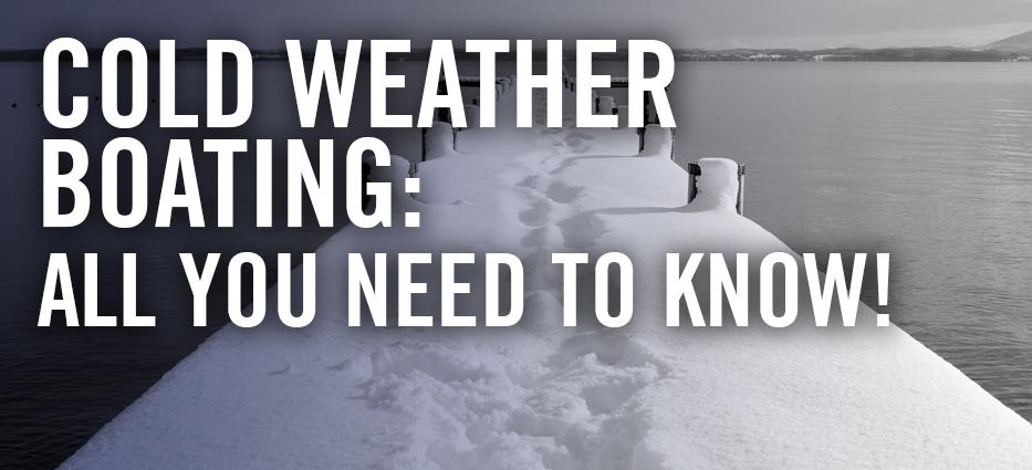 How to boat in cold weather