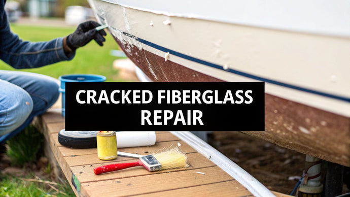 How to Repair Cracked Fiberglass a Pro's Guide