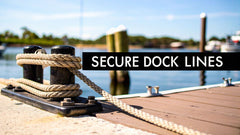 How to Tie Dock Lines Securely and Safely