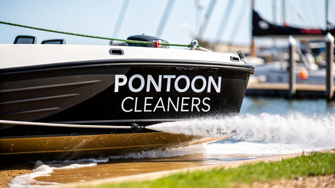 7 Best Pontoon Boat Cleaner Options for 2025