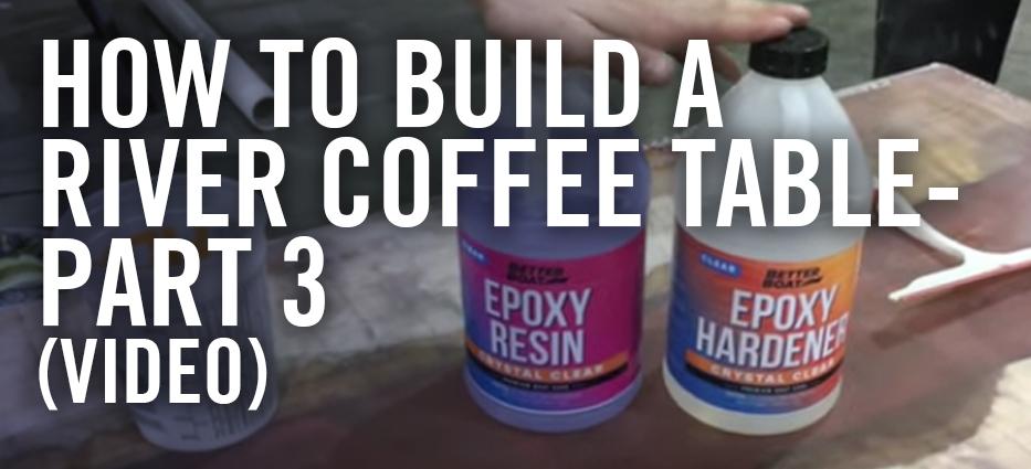 Steps to DIY create a river table with clear epoxy resin