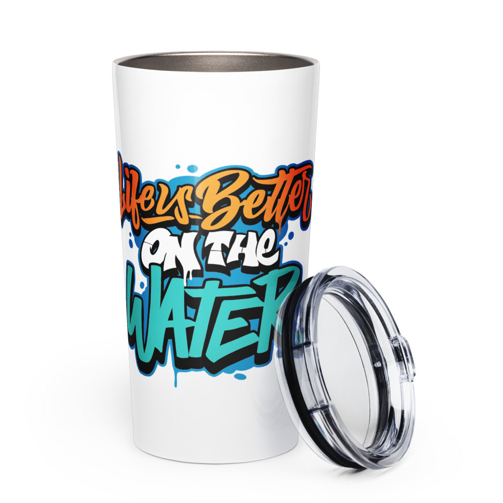 Better Boat Life Is Better on the Water Stainless Tumbler | 20oz Insulated Travel Cup product view 2